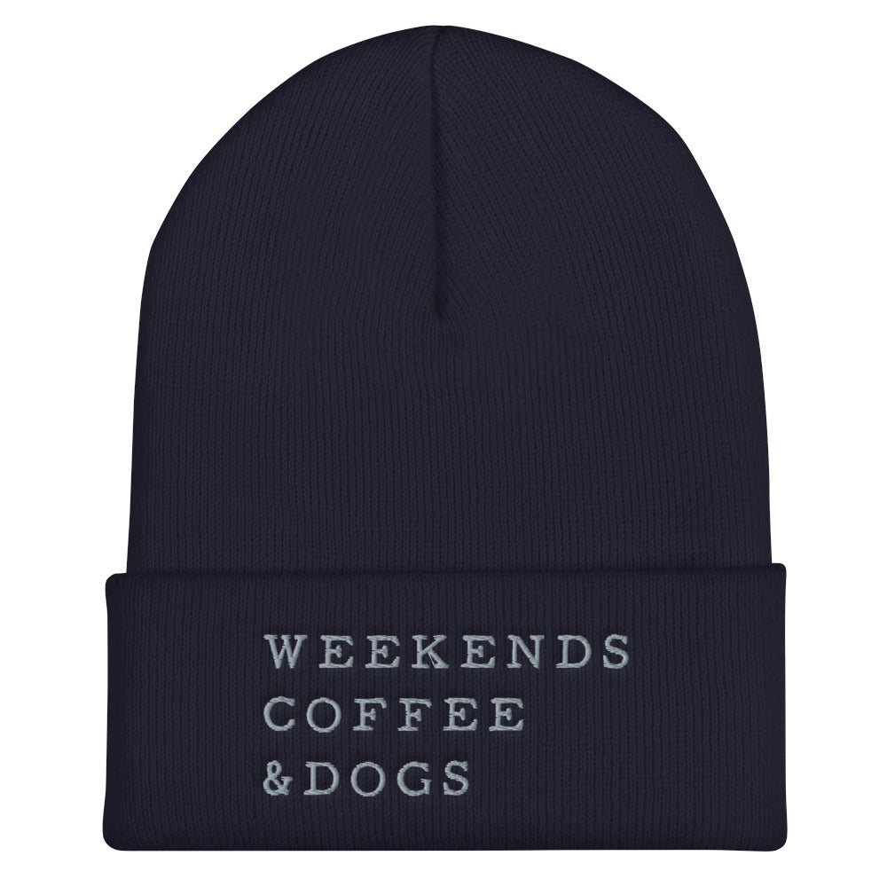 Weekends, Coffee, Dogs Cuffed Beanie